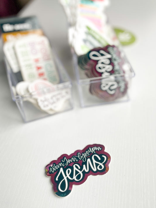 Sticker: Turn Your Eyes Upon Jesus