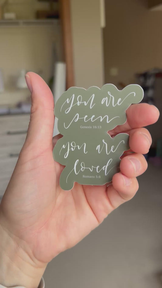 Sticker: Seen and Loved