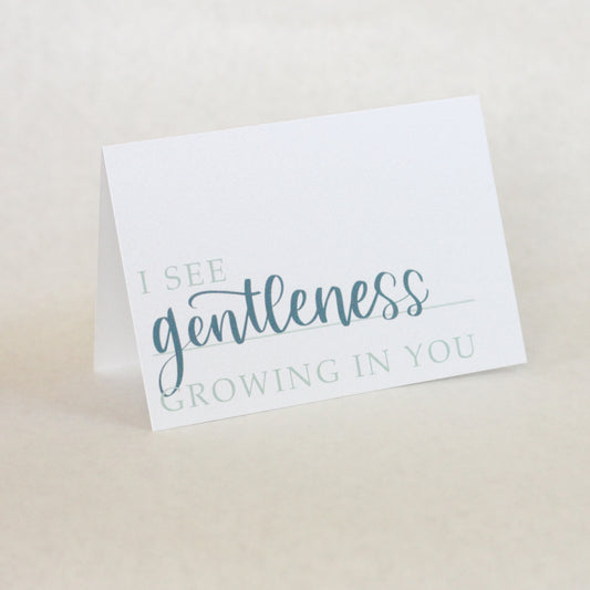I see gentleness growing